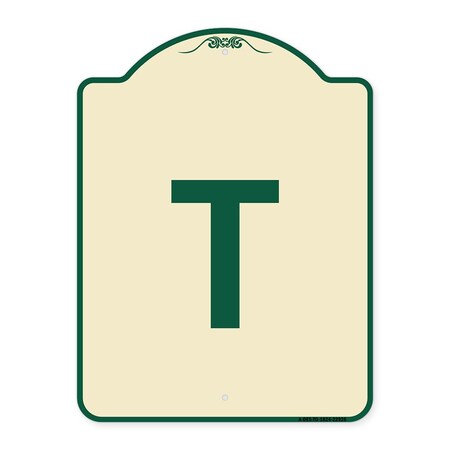Signmission Designer Series Sign W/ Letter T, Tan & Green Heavy-Gauge Aluminum Sign, 24" x 18", TG-1824-22926 A-DES-TG-1824-22926